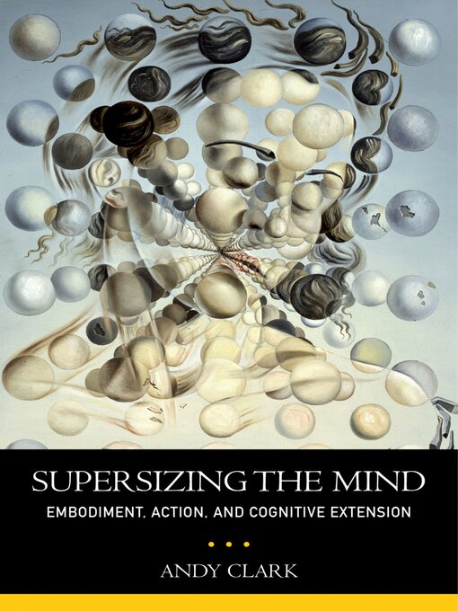 Title details for Supersizing the Mind by Andy Clark - Available